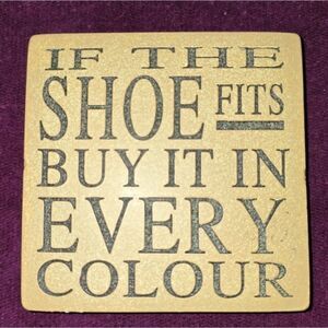 "IF THE SHOE FITS" Stonewear Wall Plaque Decor Shoe Lover Collector